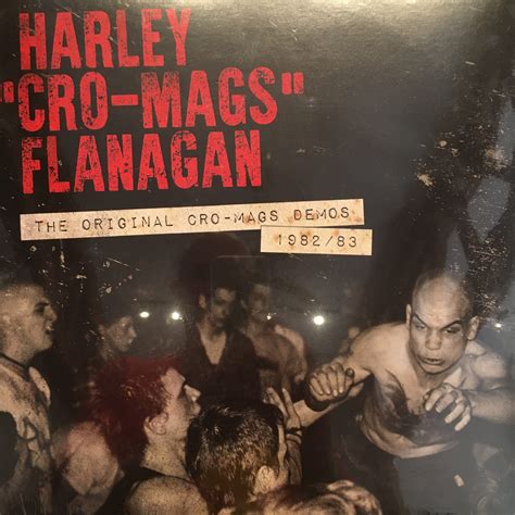 Flanagan, Harley Cro-Mags LP Orignal demos - Puscifer