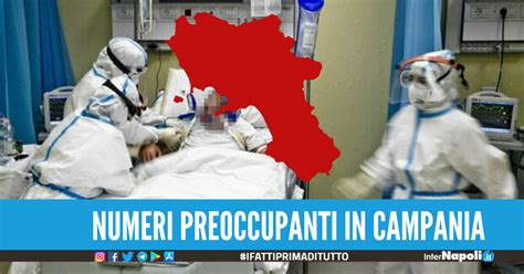 Allerta Covid, la Campania è una delle regioni a rischio: terapie ...