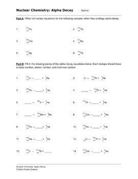 Alpha Decay Nuclear Equations / Chemistry - Worksheet by Back Pocket ...