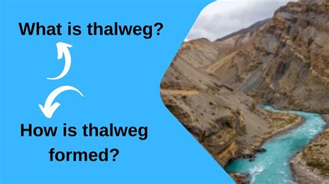 What is thalweg? How is thalweg formed? - YouTube