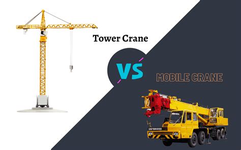 Difference Between Mobile Cranes and Tower Cranes