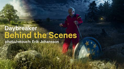 BEHIND THE SCENES — ERIK JOHANSSON