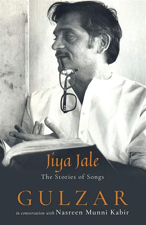 Jiya Jale, The Stories of Songs by Nasreen Munni Kabir: Review