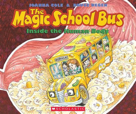 The Magic School Bus inside the Human Body by Joanna Cole, Bruce Degen ...