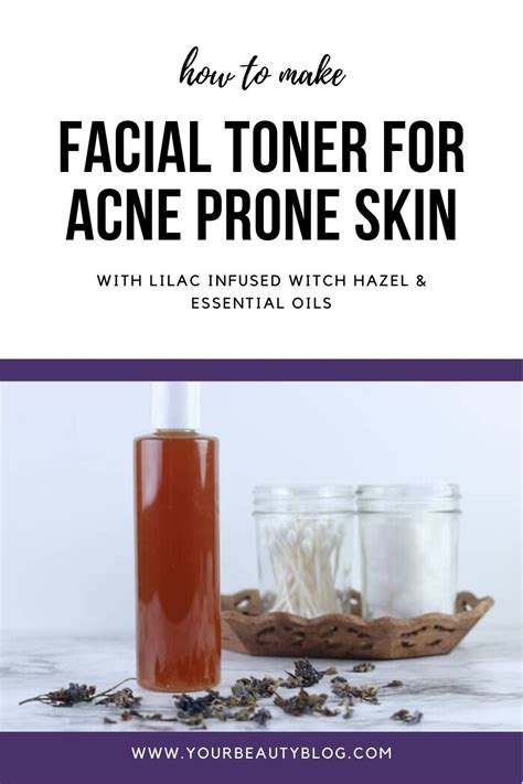 DIY Lilac Infused Toner for Acne Prone Oily Skin | Diy skin care ...