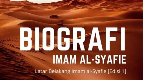 Biografi Imam al-Syafie: Latar Belakang