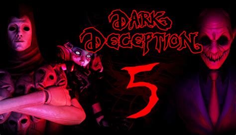 Dark Deception Chapter 5 on Steam