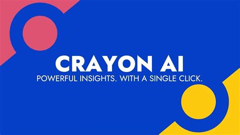 Crayon AI: Capture and Summarize Critical Competitive Insights In ...