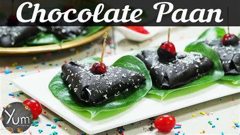 Chocolate Paan | How to make Chocolate Paan | Chocolate Paan Recipe ...