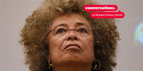 The Angela Davis quotes worth knowing - Indy100 Conversations