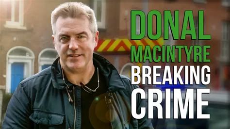 Donal Macintyre: Breaking Crime | Xumo Play