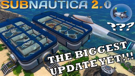 Subnautica 2.0: The Biggest Update Yet!!! - YouTube