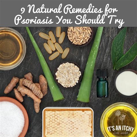 9 Natural Remedies for Psoriasis You Should Try | It's an Itchy Little ...