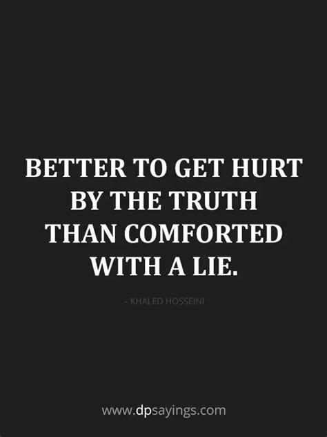 71 Truth Really Hurts Quotes And Sayings - DP Sayings