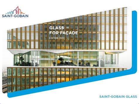 Latest Saint-Gobain Glass achievements dedicated to facades ...