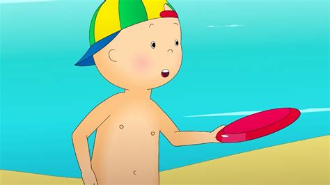 Caillou and the Beach ★ Funny Animated Caillou | Cartoons for kids ...