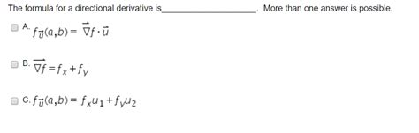 Solved The formula for a directional derivative | Chegg.com