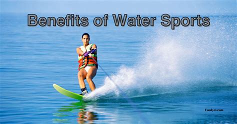 The Benefits of Water Sports| Surfing, Sailing, and More