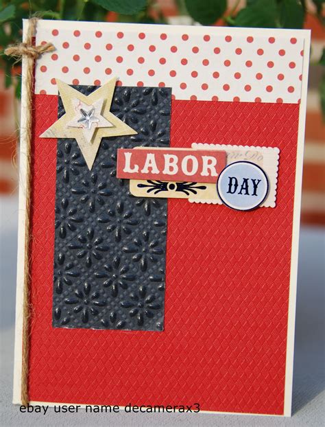 Handmade Labor Day Card. Handmade By: Quinn | Simple cards, Cards ...