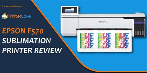 Epson F570 Sublimation Printer Review (October 2023)