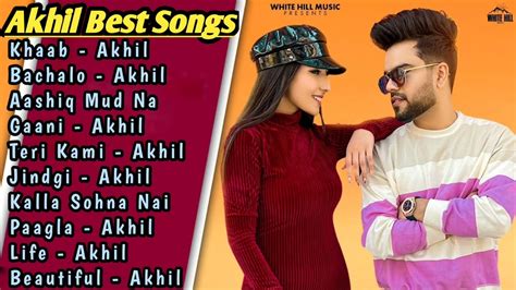 Akhil All Song 2022 | Akhil Jukebox | Akhil Non Stop Best Hits ...