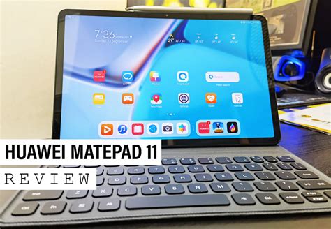 Huawei MatePad 11 Review - A Stylish Tablet For Work And Play