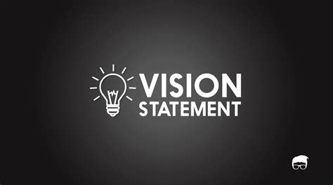 Vision Statement: The Complete Guide – Feedough