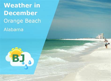 December Weather in Orange Beach, Alabama – 2024 – Winter Sun Expert