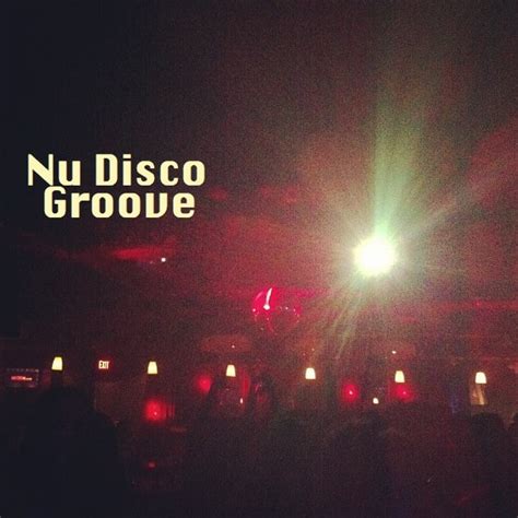 Nu Disco Groove: A Playlist | Shedoesthecity