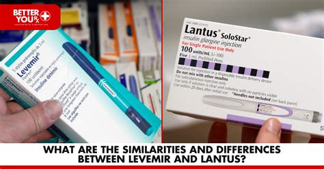 Comparing Similarities and Differences: Levemir vs. Lantus Insulin