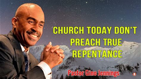 Pastor Gino Jennings 2022 - Church Today Don't Preach True Repentance ...