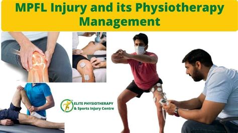 Mpfl Injury and Its Physiotherapy Management