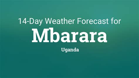 Mbarara, Uganda 14 day weather forecast