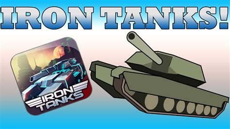 Iron Tanks! - YouTube