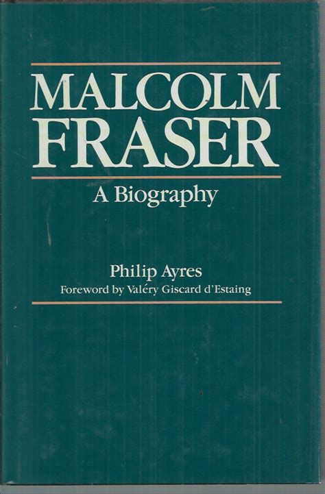 Malcolm Fraser: A Biography - Elizabeth's Bookshop