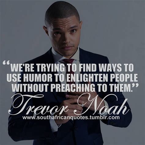 Trevor Noah Funny Quotes - ShortQuotes.cc