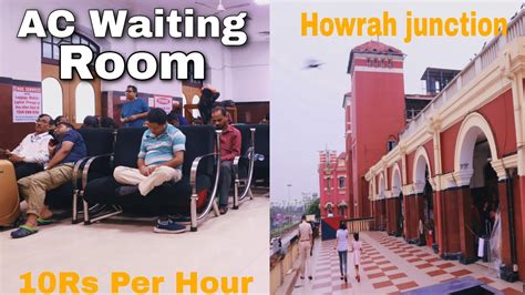 AC Waiting Hall || Howrah Railway Station | Cheapest Stay With Best ...