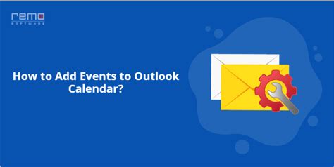 How to Add Events to Outlook Calendar? - Info | Remo Software