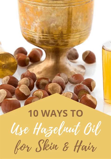 10 Ways to Use Hazelnut Oil – Mom Prepares