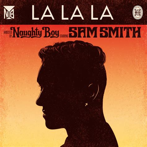 Naughty Boy – La La La Lyrics | Genius Lyrics