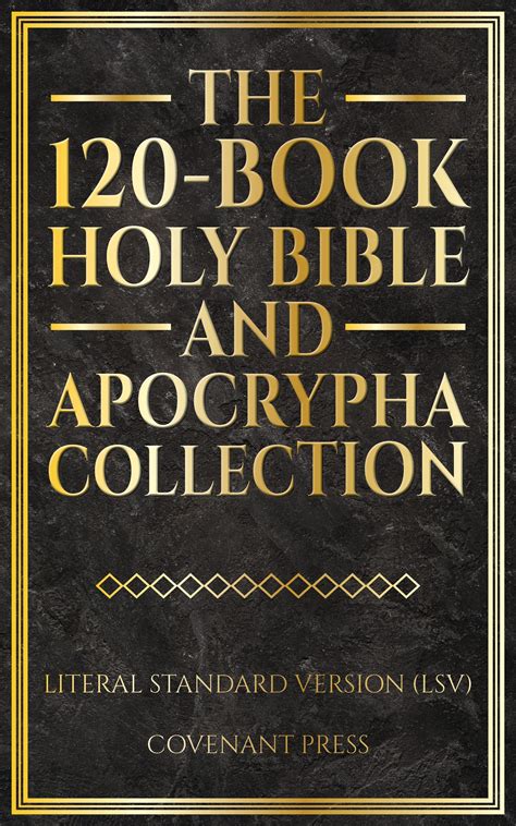 The 120-Book Holy Bible and Apocrypha Collection: Literal Standard ...