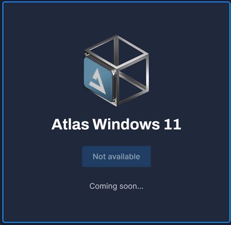 [FEATURE REQUEST] - Windows 11 version of Atlas · Issue #455 · Atlas-OS ...