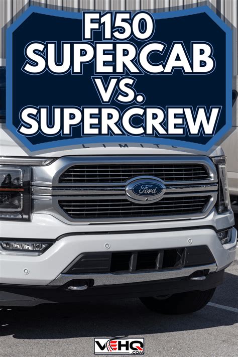 F-150 Supercab Vs. Supercrew