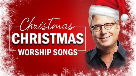 Don Moen Christian Christmas Songs 2021 🎅 Powerful Christian Worship ...