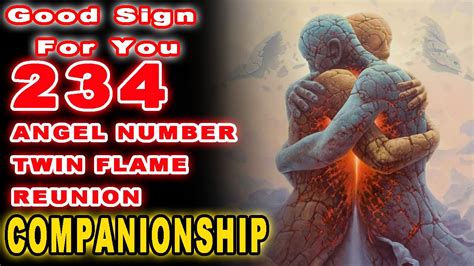 234 Angel Number Twin Flame Union Separation Reunion - Good Sign For ...