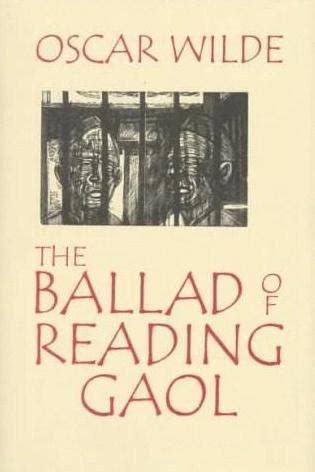 The Ballad of Reading Gaol by Oscar Wilde | Goodreads