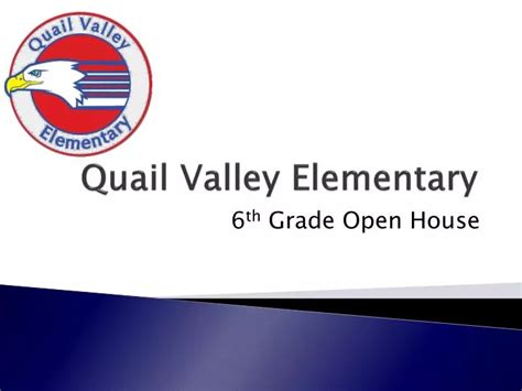 PPT - Quail Valley Elementary PowerPoint Presentation, free download ...