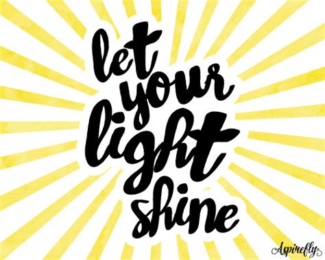 Let Your Light Shine. Free Encouragement eCards, Greeting Cards | 123 ...