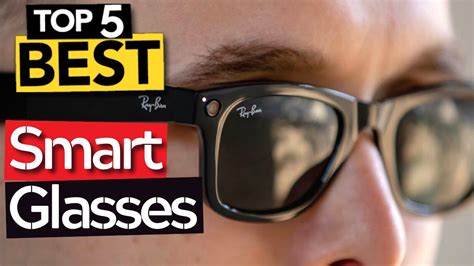 TOP 5 Best Smart Glasses of the Year - YouTube