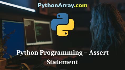 Python Programming – Assert Statement – Python Array